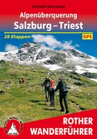 Alpenüberquerung Salzburg - Triest