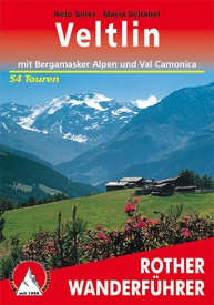 Wandelgids 97 Veltlin mit Bergamasker Alpen und Val Camonica | Rother Bergverlag