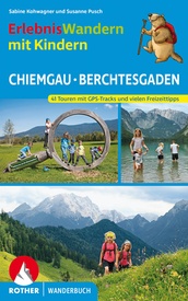 Wandelgids Chiemgau - Berchtesgaden Erlebnis.Wandern Kindern | Rother Bergverlag