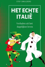 Reisverhaal Het Echte Italië | Stef Smulders