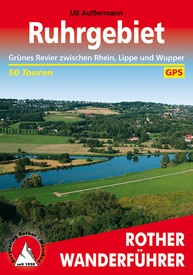 Wandelgids Ruhrgebiet - Ruhrgebied | Rother Bergverlag