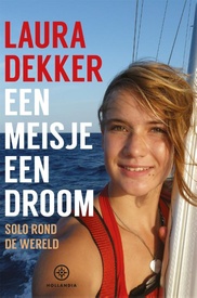 Reisverhaal Een meisje, een droom | Laura Dekker