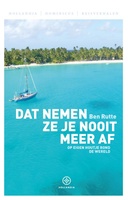 Dat nemen ze je nooit meer af