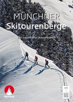 Münchner Skitourenberge (rs) 100 Skitourenziele GPS