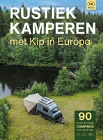 Rustiek Kamperen met Kip in Europa