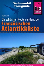 Campergids Wohnmobil-Tourguide Französische Atlantikküste - Franse Atlantische Kust | Reise Know-How Verlag