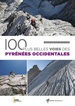 Wandelgids Pyrénées occidentales 100 plus belles voies | Rando Editions