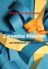 Reisverhaal Zweedse Kleuren | Peter den Blaauwen