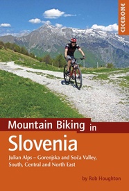 Fietsgids - Mountainbikegids Mountain biking in Slovenia - Slovenië | Cicerone