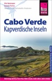 Reisgids Cabo Verde Kapverdische Inseln - Kaapverdische Eilanden | Reise Know-How Verlag