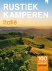 Campinggids Rustiek Kamperen Rustiek Kamperen Italië | Bert Loorbach Uitgeverij