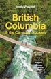 Reisgids British Columbia & the Canadian Rockies - Canada | Lonely Planet